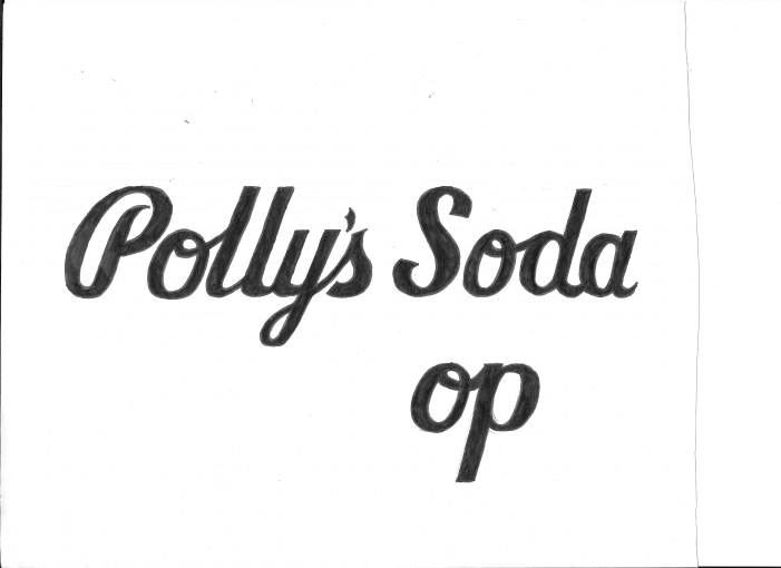 Polly's Soda Op in black, curly type